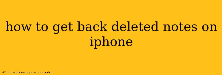 how to get back deleted notes on iphone