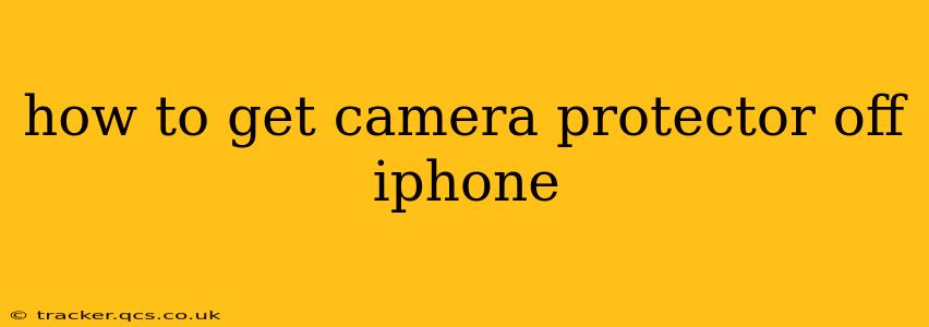 how to get camera protector off iphone