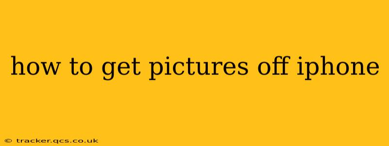 how to get pictures off iphone