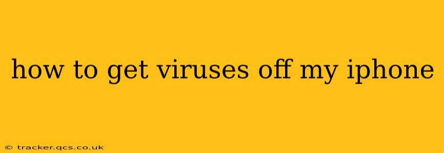 how to get viruses off my iphone