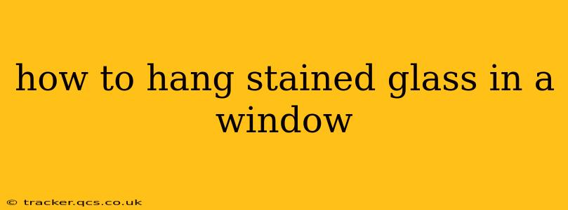 how to hang stained glass in a window