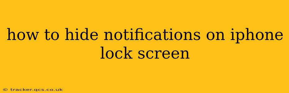 how to hide notifications on iphone lock screen