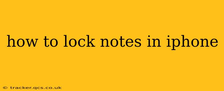 how to lock notes in iphone