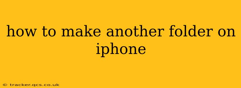 how to make another folder on iphone