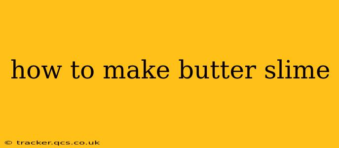 how to make butter slime