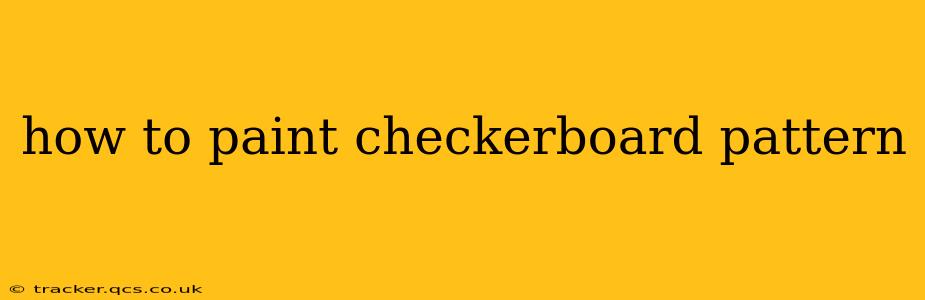how to paint checkerboard pattern