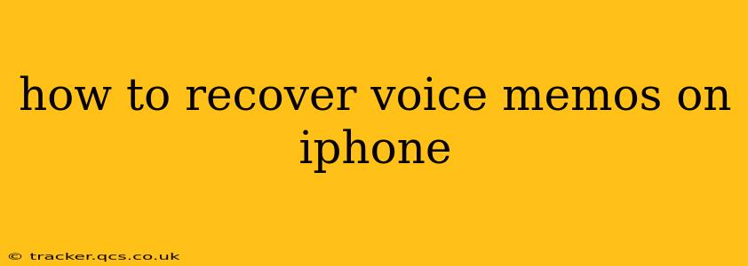 how to recover voice memos on iphone