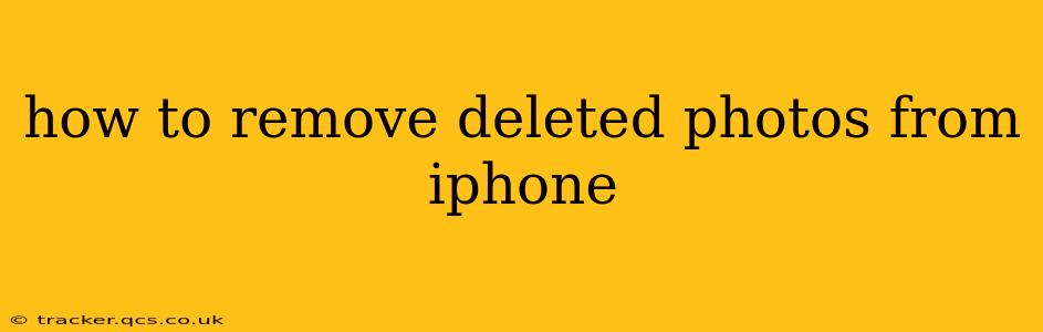 how to remove deleted photos from iphone