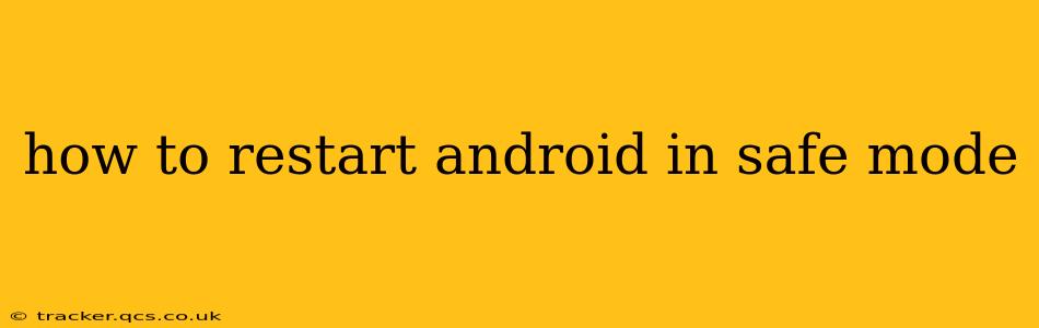 how to restart android in safe mode