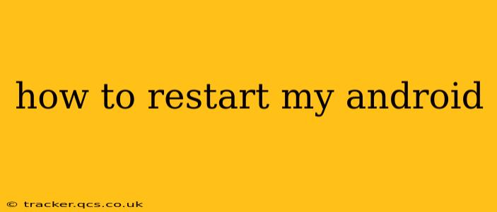 how to restart my android
