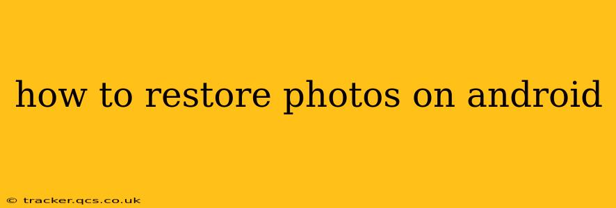 how to restore photos on android