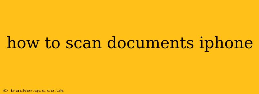 how to scan documents iphone