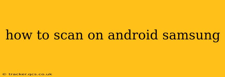 how to scan on android samsung
