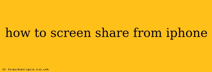 how to screen share from iphone