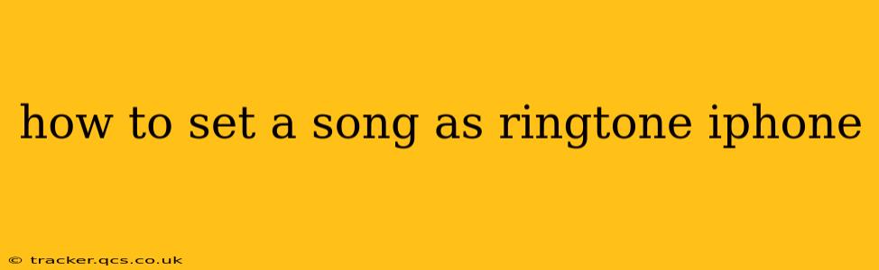 how to set a song as ringtone iphone