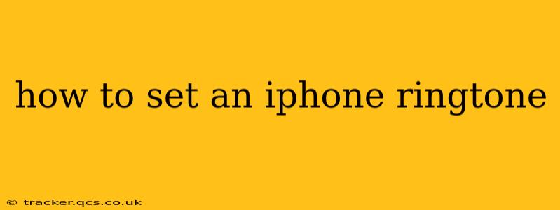 how to set an iphone ringtone