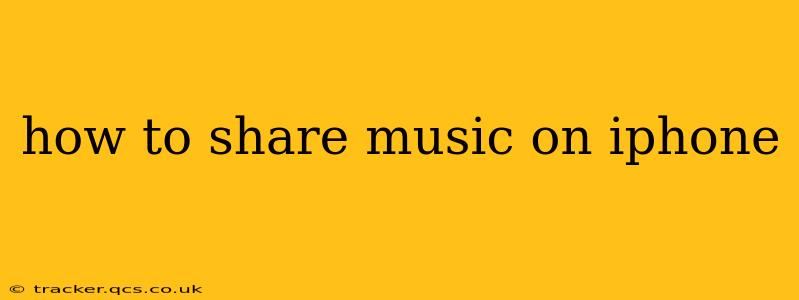 how to share music on iphone