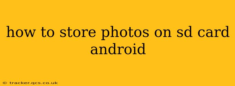 how to store photos on sd card android