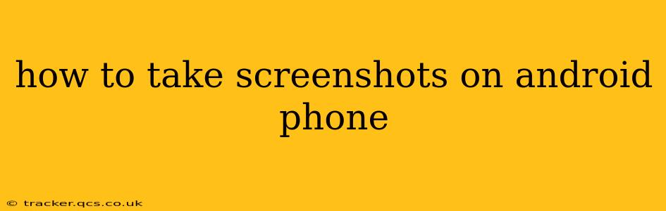 how to take screenshots on android phone