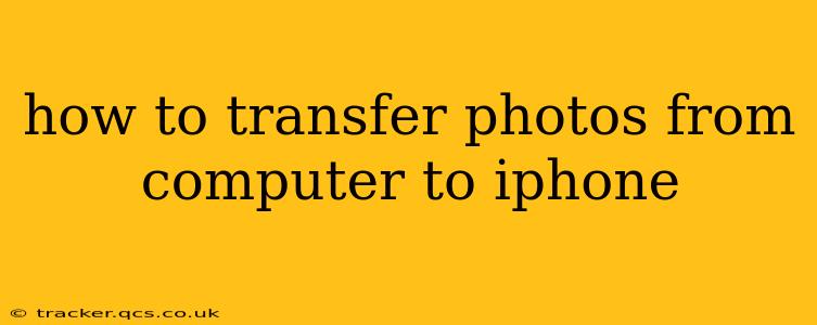 how to transfer photos from computer to iphone