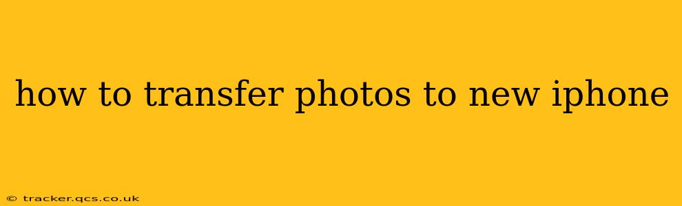 how to transfer photos to new iphone