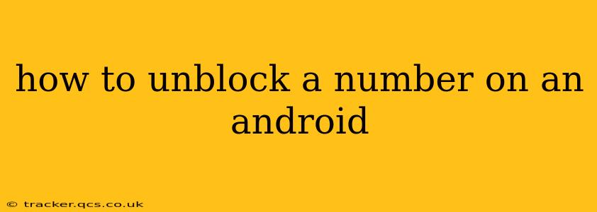 how to unblock a number on an android