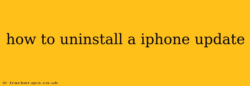 how to uninstall a iphone update