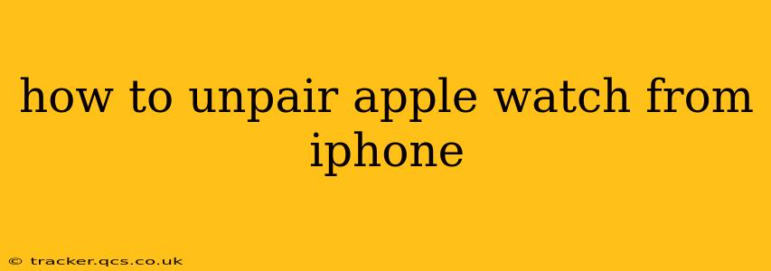 how to unpair apple watch from iphone