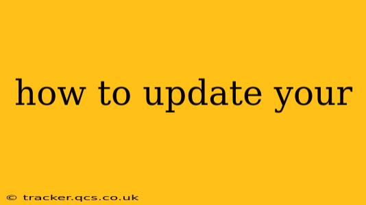 how to update your