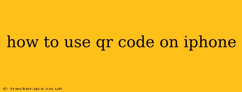 how to use qr code on iphone