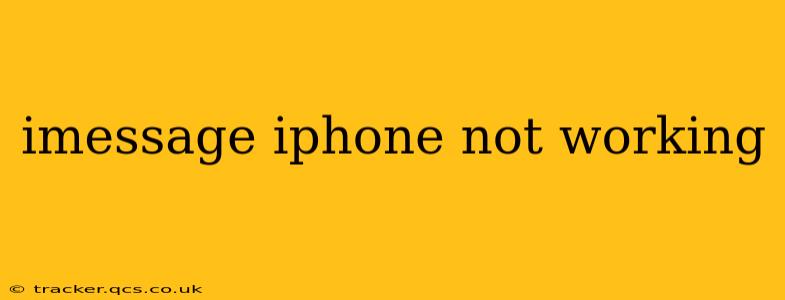 imessage iphone not working
