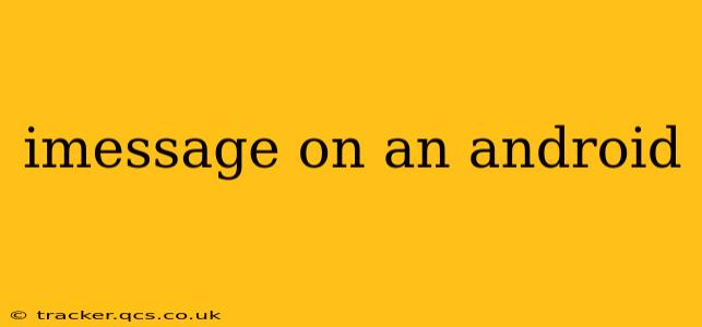 imessage on an android