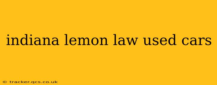 indiana lemon law used cars