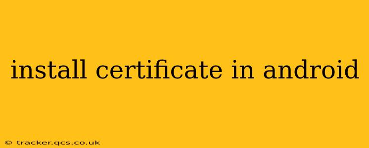 install certificate in android