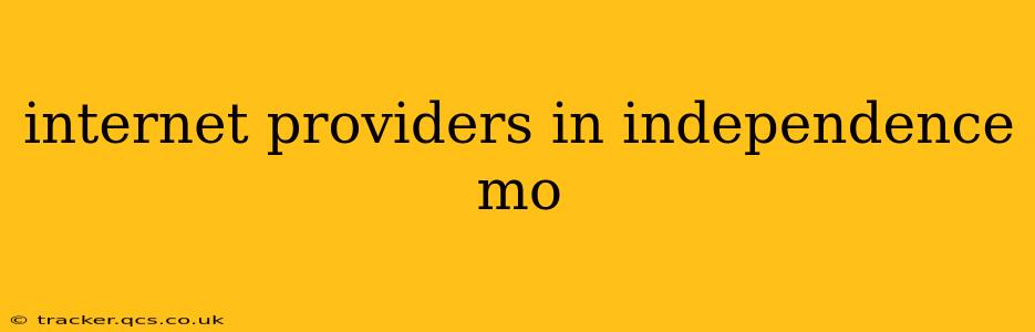 internet providers in independence mo