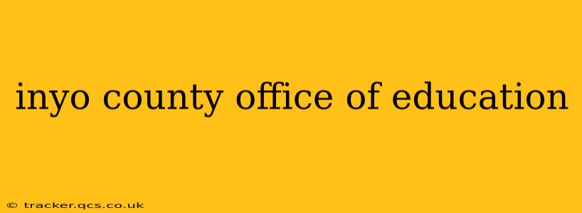 inyo county office of education