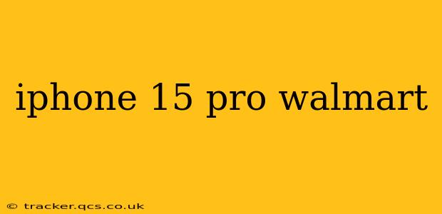 iphone 15 pro walmart
