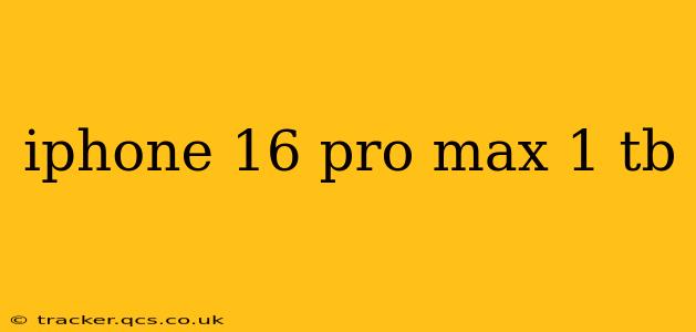 iphone 16 pro max 1 tb