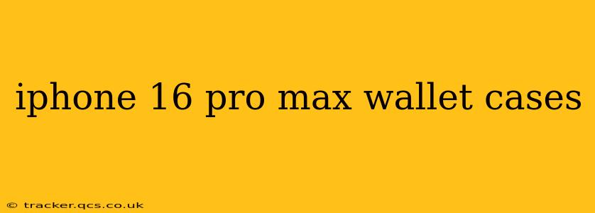 iphone 16 pro max wallet cases