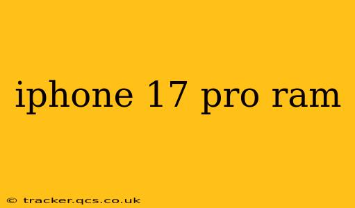 iphone 17 pro ram