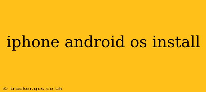 iphone android os install
