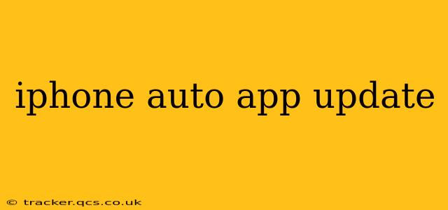 iphone auto app update