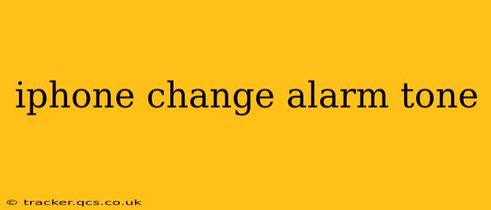iphone change alarm tone