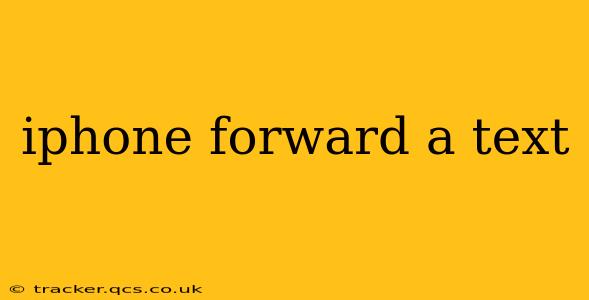 iphone forward a text