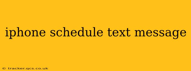 iphone schedule text message