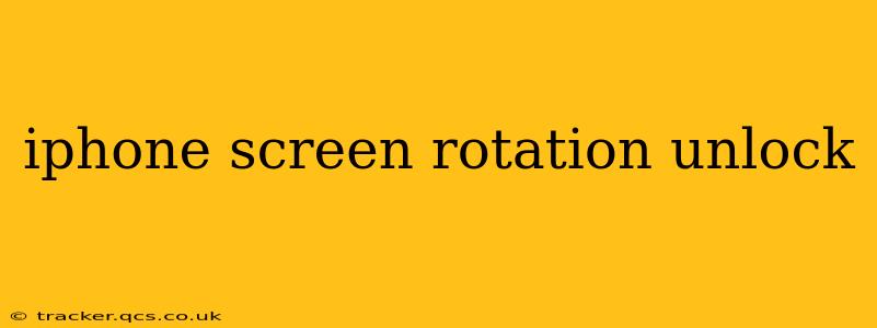 iphone screen rotation unlock