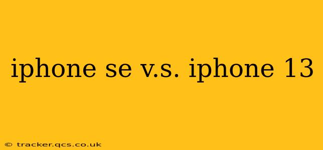 iphone se v.s. iphone 13