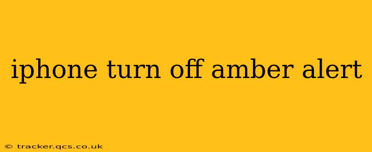 iphone turn off amber alert