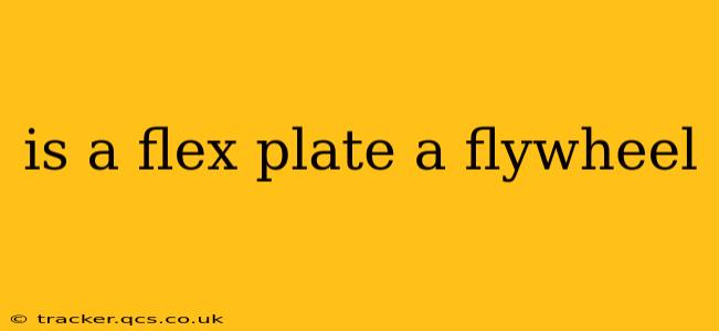 is a flex plate a flywheel