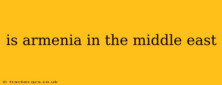 is armenia in the middle east